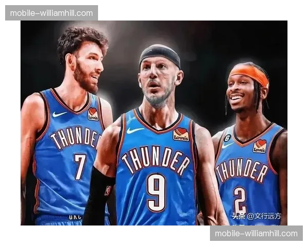 雷霆近10场防守效率联盟第一 进攻效率第十九凸显攻守失衡